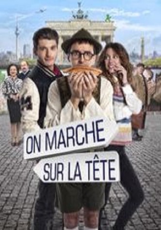 On marche sur la tête