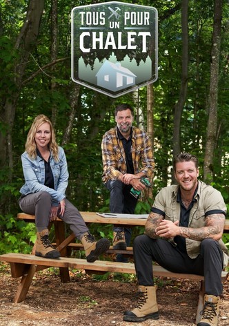 Tous pour un chalet