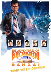 The Adventures of Buckaroo Banzai Across the 8th Dimension