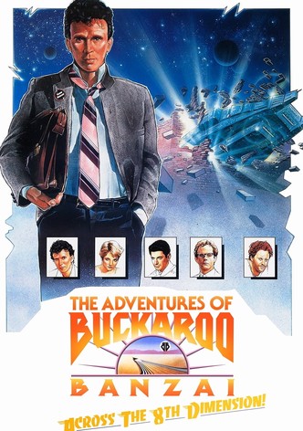 The Adventures of Buckaroo Banzai Across the 8th Dimension