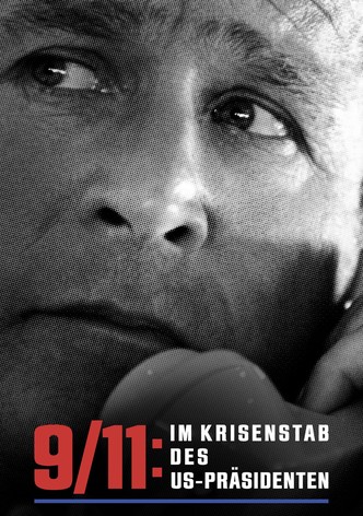 9/11: Im Krisenstab des US-Präsidenten