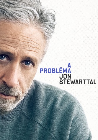 A probléma Jon Stewarttal