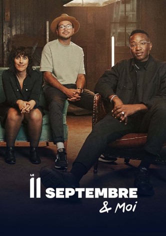 Le 11 septembre et moi