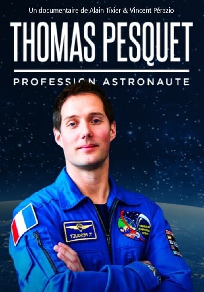 Thomas Pesquet - profession astronaute