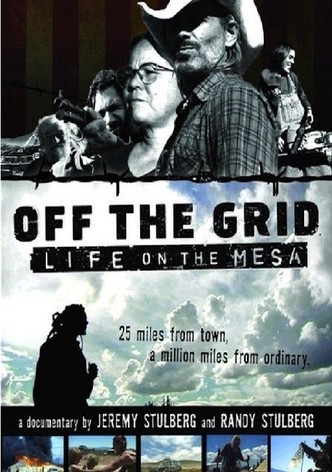 Off the Grid: Life on the Mesa