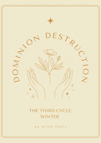 Dominion/Destruction