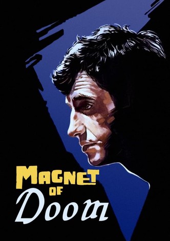 Magnet of Doom