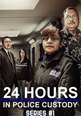 24 Hours in Police Custody