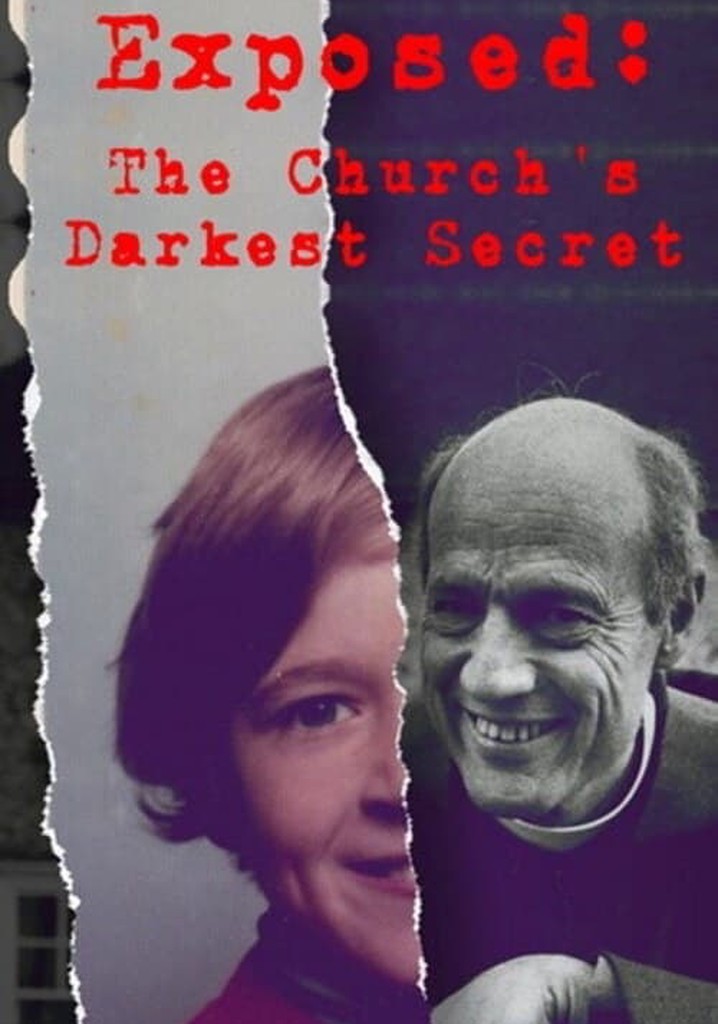 Exposed The Church’s Darkest Secret