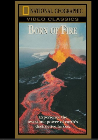 Born of Fire