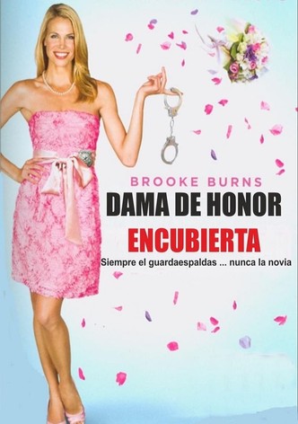 Dama de honor encubierta