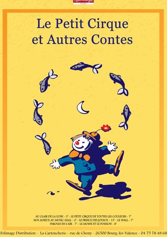 Le petit cirque et autres contes