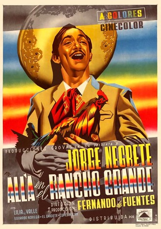 Allá en el rancho grande
