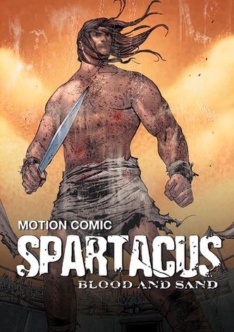 Spartacus: Blood and Sand - Motion Comic