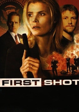 First Shot - Das Attentat