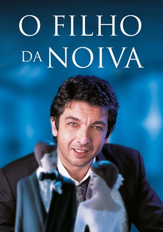 O Filho da Noiva