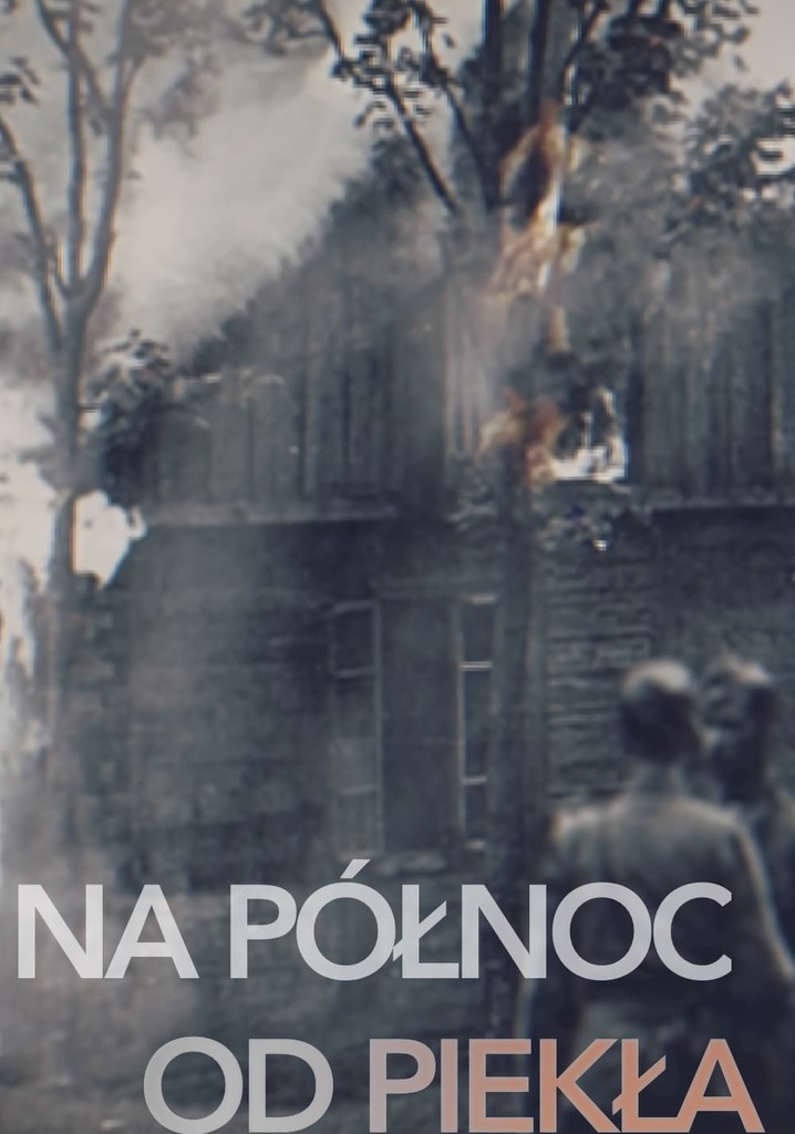 Na pólnoc od piekla