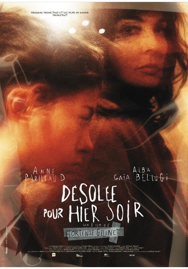 Désolée pour hier soir