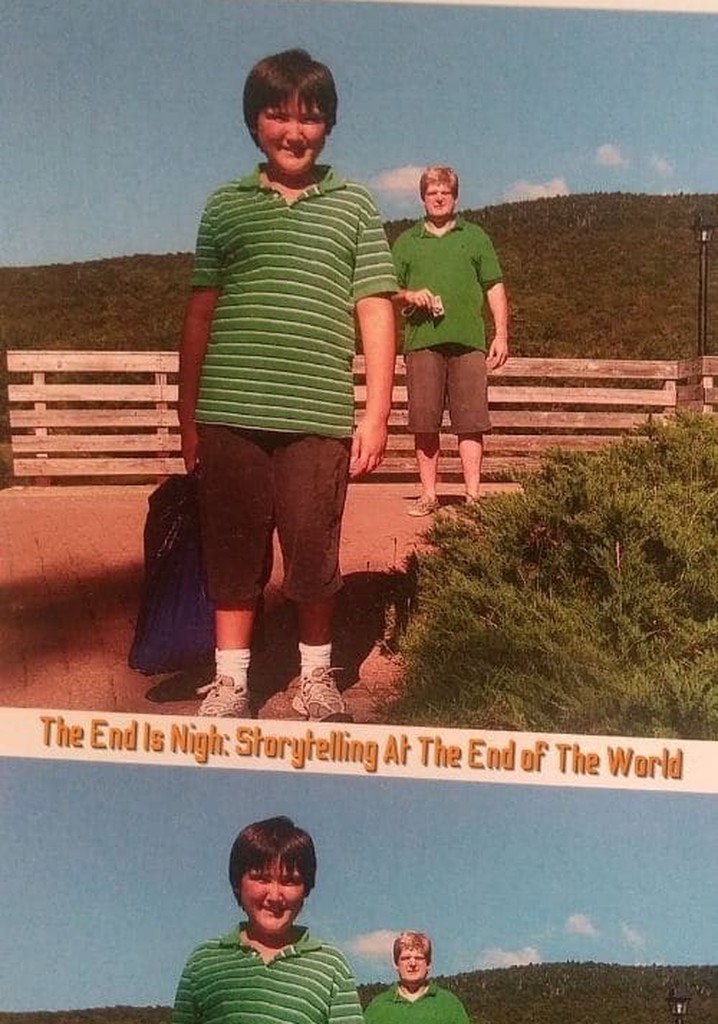 The End is Nigh: Storytelling at the End of the World