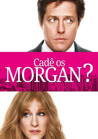 Ouviste falar dos Morgans?