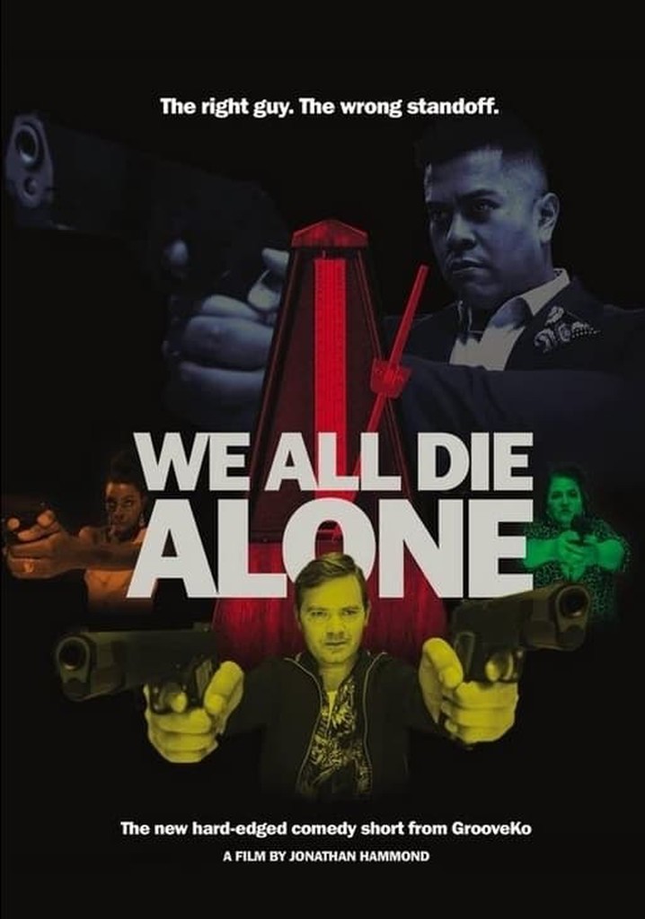 We All Die Alone