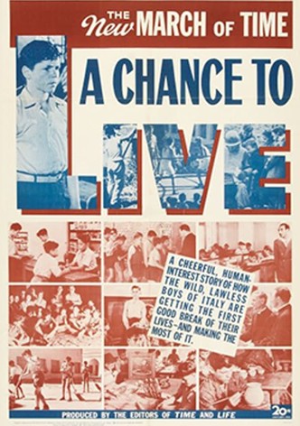 A Chance to Live