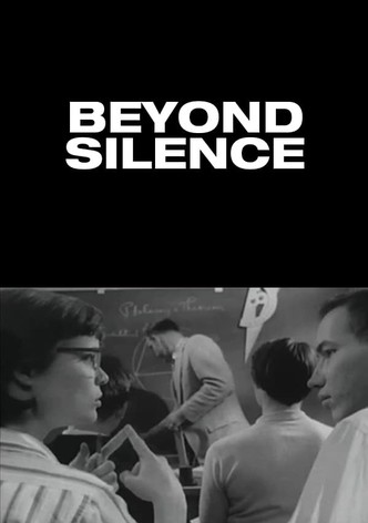 Beyond Silence