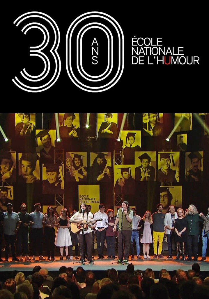 30 ans - École nationale de l'humour
