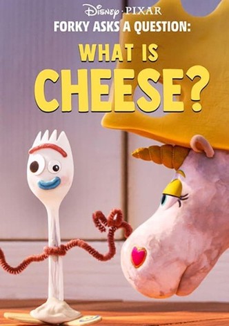 Forky Asks a Question: What Is Cheese?