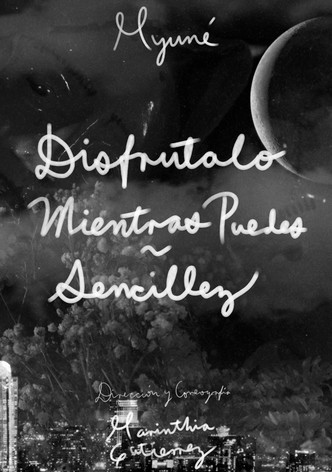 Disfrutalo mientras puedes / Sencillez