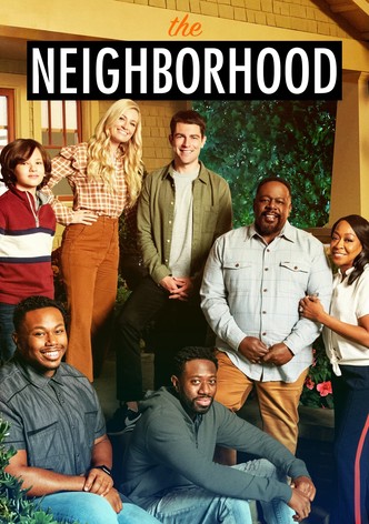 The Neighborhood - Where to Watch and Stream Online –