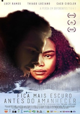 Fica Mais Escuro Antes do Amanhecer