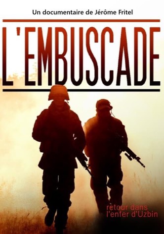 L'Embuscade : retour dans l'enfer d'Uzbin