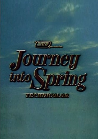 Journey Into Spring
