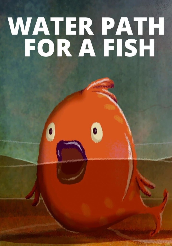 Water Path for a Fish