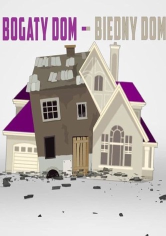 Bogaty dom - biedny dom