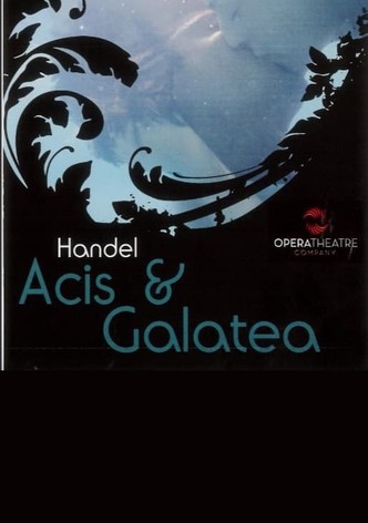 Acis & Galatea - Opera Theater Company