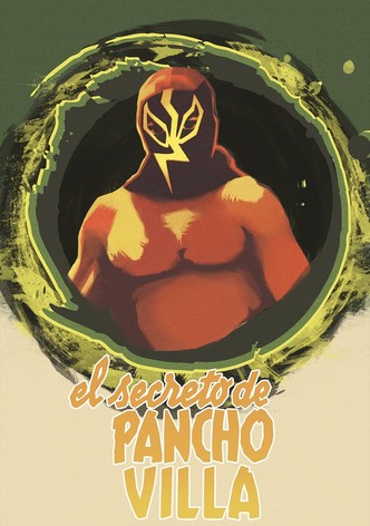 El Secreto De Pancho Villa