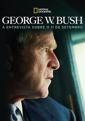 George W. Bush: The 9/11 Interview