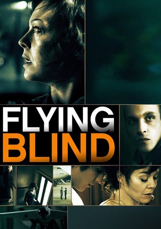 Flying Blind