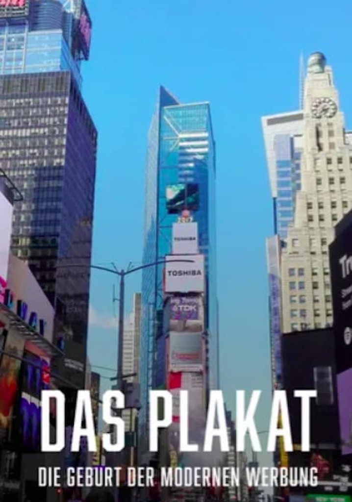 Das Plakat - Die Geburt der modernen Werbung