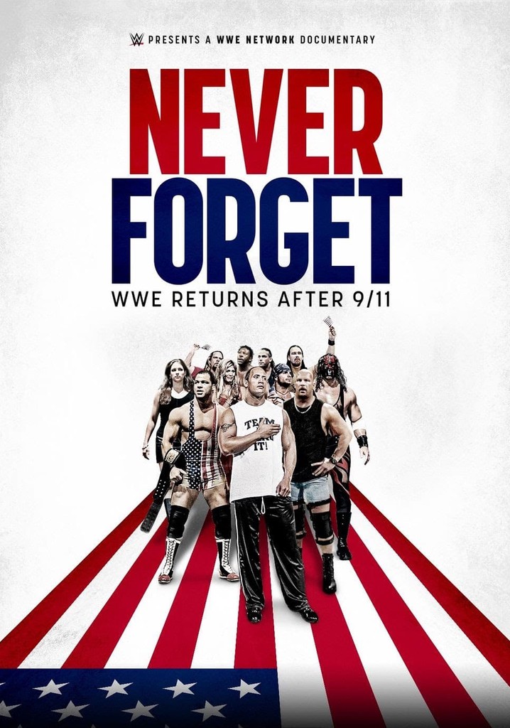 Never Forget: WWE Returns After 9/11