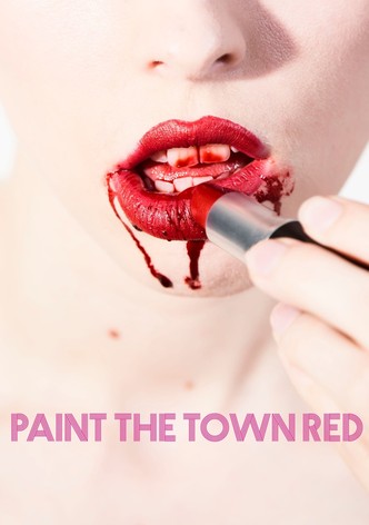 Paint the Town Red