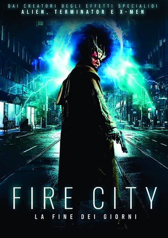 Fire City - La fine dei giorni