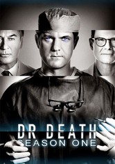 Dr. Death - Season 1