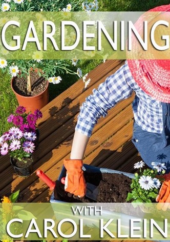 Gardening with Carol Klein