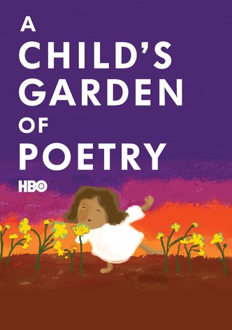 A Child's Garden of Poetry