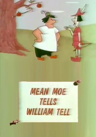 Mean Moe Tells William Tell