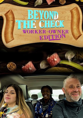 Beyond the Check: Worker Owner Edition