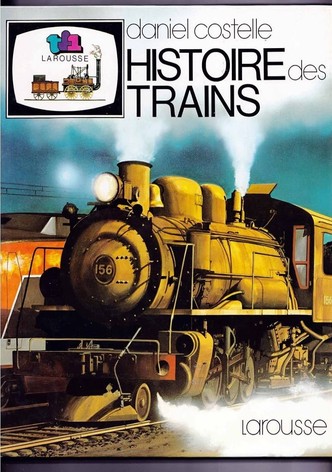 Histoire des trains